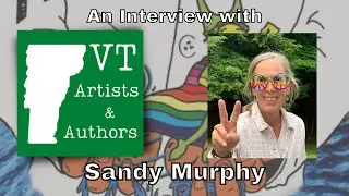 Vermont Artists and Authors: Sandy Murphy, Children's Book Author