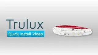 Trulux Standard Quick Install