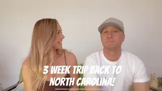 3 weeks back in North Carolina!