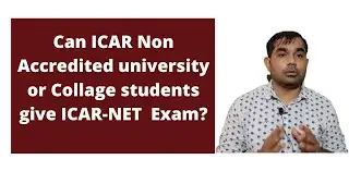 ICAR Non Accredited university or Collage students and ICAR NET Exam