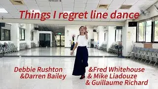 Things I regret  - Debbie Rushton, Fred Whitehouse, Darren Bailey, Mike Liadouze & Guillaume Richard