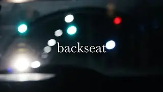 ghosthands - backseat (lyric video)