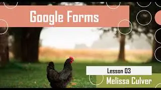 Google Forms - Session 03 [Tutorial]