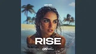 Rise