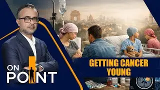 Alarming Rise In Cancer Fatalities In New Delhi | ON POINT | Kartikeya Sharma | News9