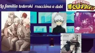 La familia todoroki reacciona a Dabi🔥 2026 kenia - chan  