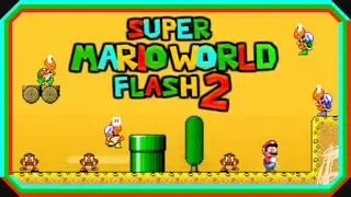 Super Mario World Flash 2 🌟 [100%/Playthrough/English/HD/60fps]