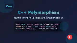 C++ Polymorphism: Virtual Functions & Runtime Method Selection for Beginners