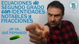 Ecuaciones de segundo grado con identidades notables, paréntesis y fracciones 💙 Vaya pepinaco!!! 🥒