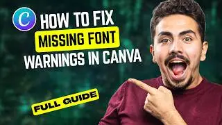 How to Fix Missing Font Warnings in Canva [2026 Full Guide]