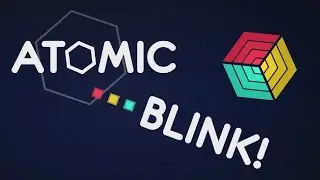 AtomicBlink! Trailer