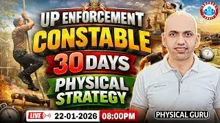 UP Enforcement Constable Physical 2025 || 30 Days Physical Strategy || By Physcial Guru