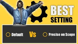 Default vs Precise on Scope with All Tricks