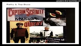 Ratty & Top Buzz @ QUEST CAPTAIN SCARLET & THE MYSTERONS