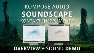 Kompose Audio - TUREIS and ARCTURUS Overviews | Soundscape Kontakt Instruments