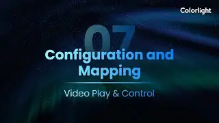 Colorlight LEDVision   EP07 Configuration and Mapping