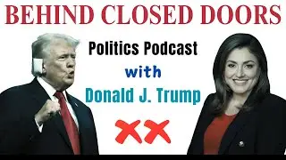 Today with Trump: Behind Closed Doors - Trump&rsquo;s Hidden Political Strategies Revealed