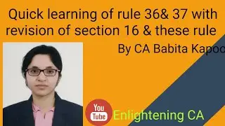Chapter V of CGST Act, 2017 covering rules 36 & 37 of CGST Rules,2017