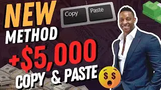 Copy & Paste to Earn $5000+ Daily | Make Money Online 2022 for FREE!