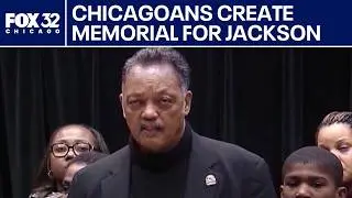 Chicagoans create memorial to honor Rev. Jesse Jackson