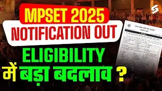 MP SET 2025 Notification | MP SET Eligibility Criteria 2025 | MP SET Eligibility Changed?😱 | Keshari