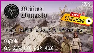 # 200  Endlich Kochen nicht vor Wut___ Medieval Dynasty