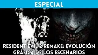 RESIDENT EVIL 2 REMAKE: EVOLUCI&Oacute;N GR&Aacute;FICA de los ESCENARIOS (1998 vs 2019)