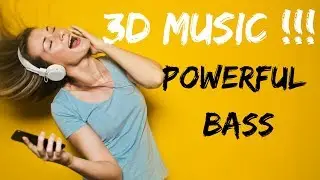 3d songs | 3d music | Car bass | Subwoofer | instrumental music | 3d | ♡♡♡♡ | NEW