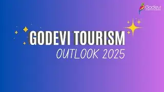Godevi Tourism Outlook 2025