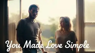 Post Malone &ndash; You Made Love Simple feat. Miley Cyrus (New Music Video)