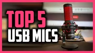Best USB Microphones in 2020 - Top 5 Mics For Gaming, Streaming & Podcasting