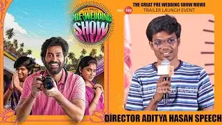 Director Aditya Hasan Speech at The Great Pre Wedding Show Movie Trailer Launch Event | Telugu360