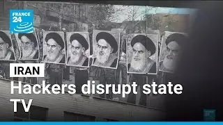 Hackers disrupt Iran state TV to broadcast exiled crown prince &bull; FRANCE 24 English