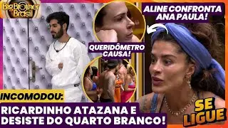 BBB 26 🔥 Ricardinho atazana e desiste do Quarto Branco! Aline confronta Ana Paula!