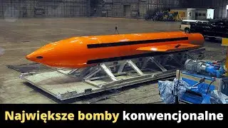 The largest conventional bombs in the world!