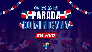 GRAN PARADA DOMINICANA DEL BRONX