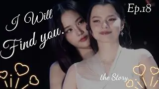 Freen Becky marriage💕and their new baby☺️ I will find you Ep.18