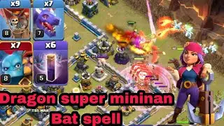 How to use the Th12 Dragon Super Minion with Bat spell Attack Strategy in TH12 | CLASH OF CLANS