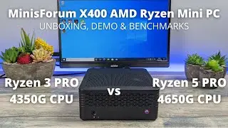 Сравнение MinisForum X400 Ryzen 3 PRO и Ryzen 5 PRO. Распаковка, демонстрация, бенчмарк и промокод на скидку