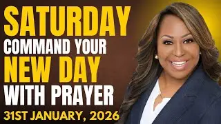 Saturday 31st January, 2026 – Start Your Day With Prayer | Spiritual Prayer by Dr. Cindy Trimm