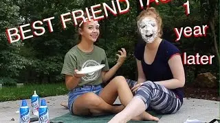 Best Friend Tag ~ 1 year later
