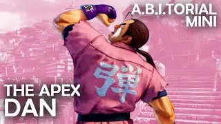 A.B.I.torial Mini: The Apex Dan