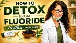 How to detox from fluoride