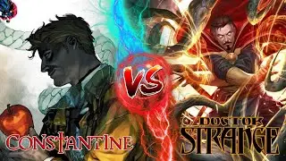 ¡LA BATALLA DEFINITIVA! ¿Quién es el personaje mágico más poderoso? CONSTANTINE vs. DR. STRANGE.