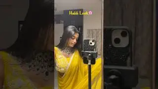 Haldi Makeup Look🌼💛#shorts #youtubeshorts #haldimakeup #haldilook #haldioutfit