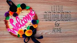 HOW TO | DIY | HANDMADE WELCOME BOARD | CALLIGRAPHY | ICE CREAM STICK CRAFT | PAPER FLOWERS
