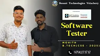 Mohith Placed as Software Tester | B.Tech CSE 2025 | Besant Technologies Velachery Success Story