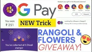 Google Pay | Hidden Trick To Get Rangoli & Flower Stamps !! Giveaway  ₹251😍 😱
