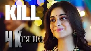 KILL (2024) Trailer [4K Ultra HD] | Upscale Engine | Lionsgate Movies | Roadside Attraction.