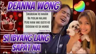 DEANNA WONG INAMIN SI IBYANG ANG GUSTO NYA AT KAYA NYANG IPAG SIGAWAN ITO FOR THE KILIG ANG FERSON?